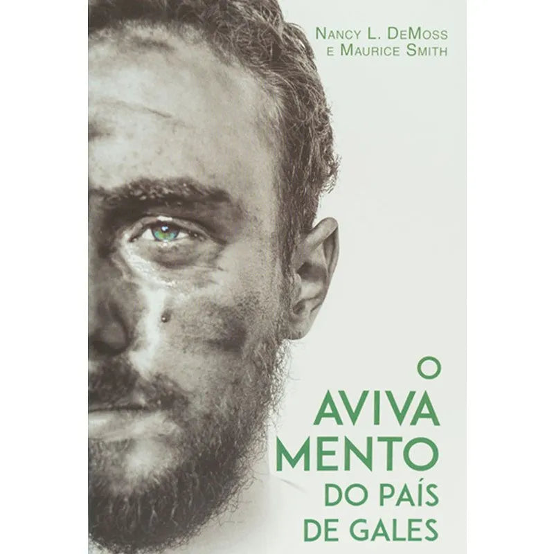 O Avivamento do País de Gales | Nacy L. DeMoss e Marice Smith